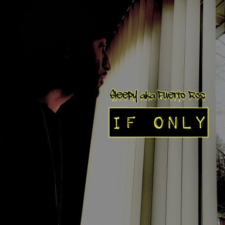 If only | Boomplay Music