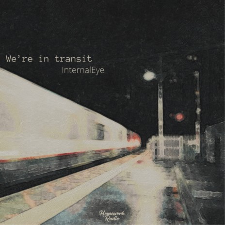 We're in Transit | Boomplay Music
