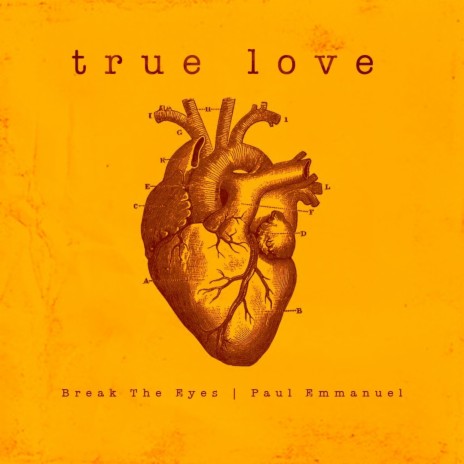 True Love ft. Break The Eyes | Boomplay Music
