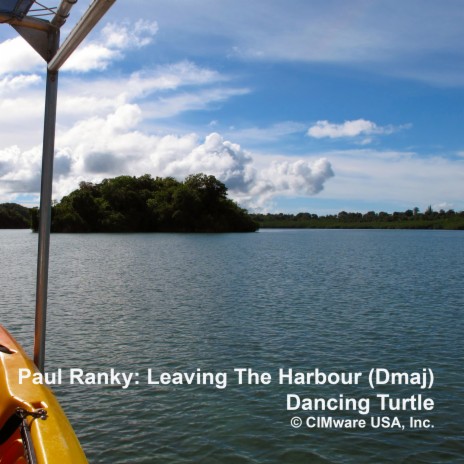 Leaving The Harbor Dmaj ft. Paul Ranky | Boomplay Music