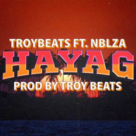 Hayag ft. NBLZA | Boomplay Music