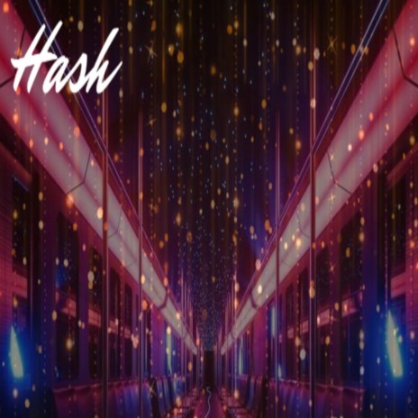 Hash | Boomplay Music