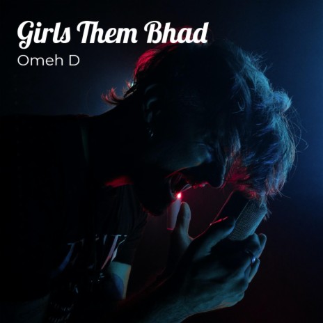 Girls Them Bhad | Boomplay Music