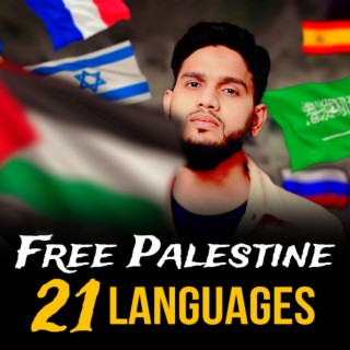 Free Palestine (In 21 Languages)
