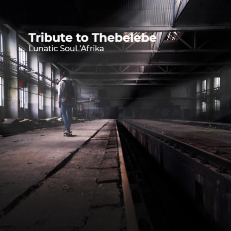 Tribute to Thebelebe | Boomplay Music