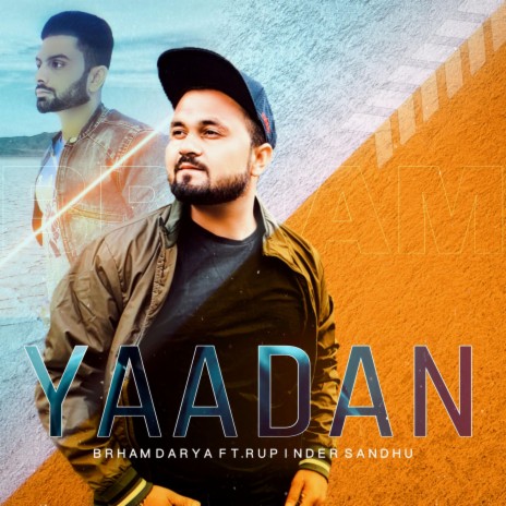 Yaadan ft. Brham darya & Gaiphy | Boomplay Music