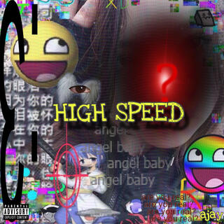 HIGH SPEED