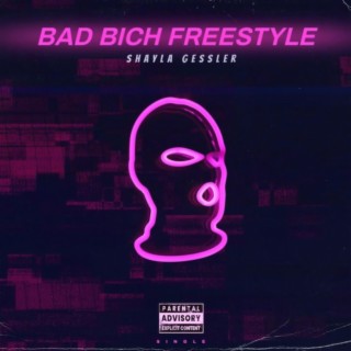 Bad Bich Freestyle lyrics | Boomplay Music