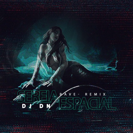 Rave Sereia Espacial | Boomplay Music