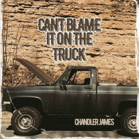 Can't Blame it on the Truck | Boomplay Music