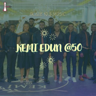 Kemi Edun at 50