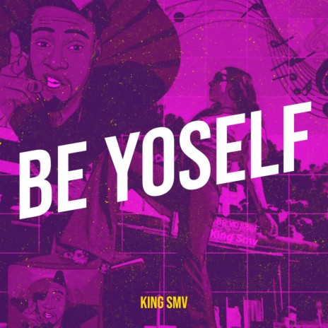 Be Yoself | Boomplay Music