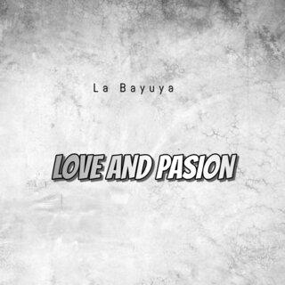 Love and Pasion