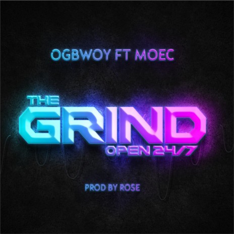 The Grind ft. Moec | Boomplay Music
