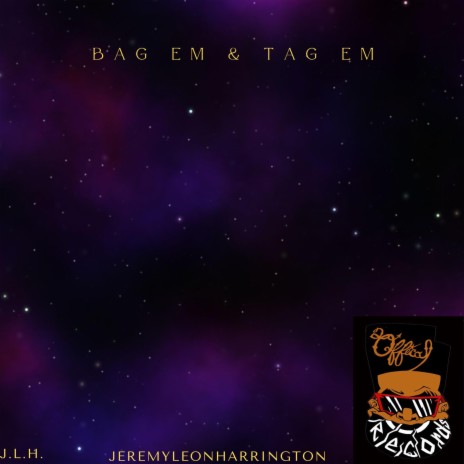 Bag Em & Tag Em | Boomplay Music