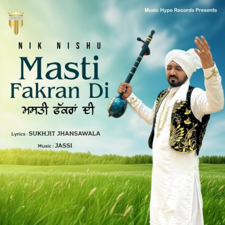 Masti Fakran Di | Boomplay Music