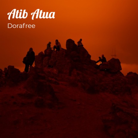 Atib Atua | Boomplay Music