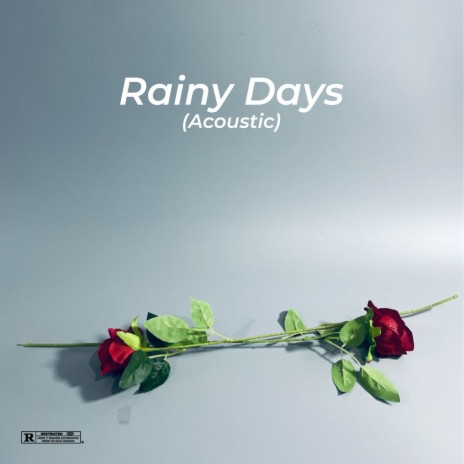 Rainy Days (Acoustic)