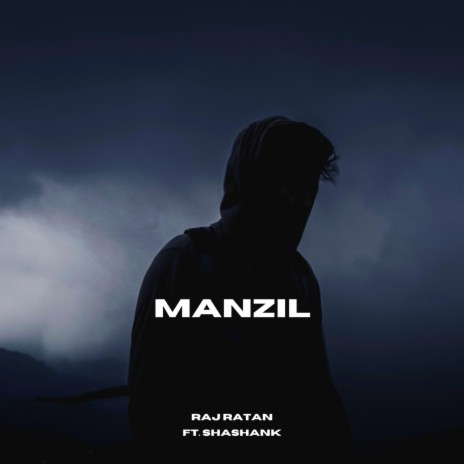 Manzil ft. SHASHANK | Boomplay Music