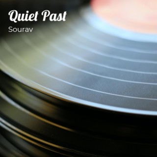 Quiet Past