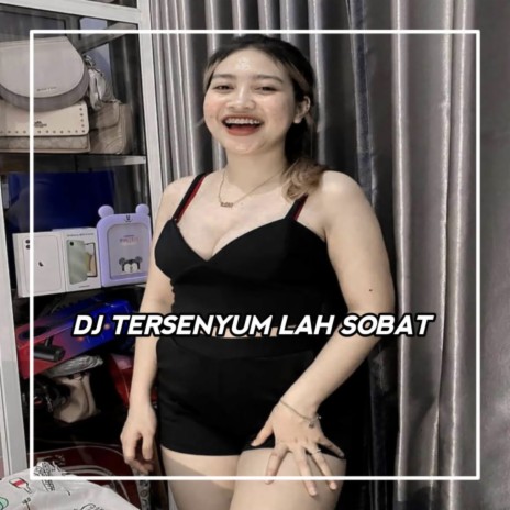 DJ TERSENYUM MAHO (Inst) | Boomplay Music