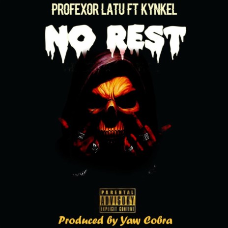 No Rest ft. Kynkel | Boomplay Music