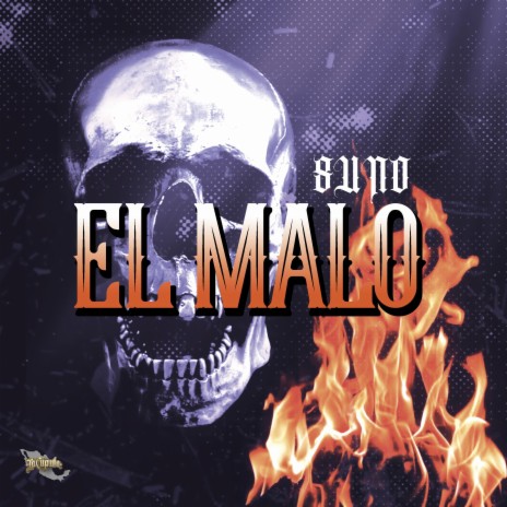 El Malo | Boomplay Music