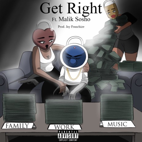 Get Right ft. Malik Sosho | Boomplay Music