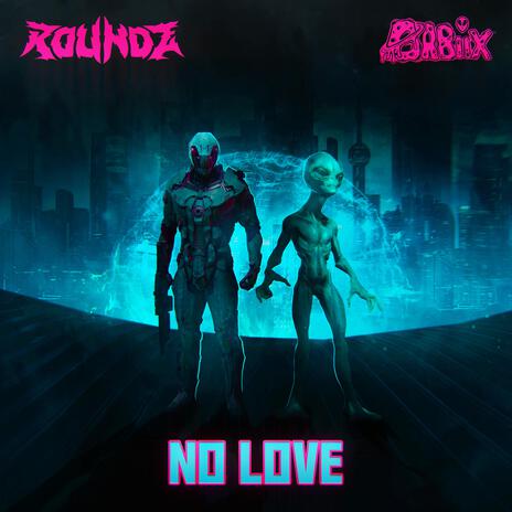 No Love | Boomplay Music