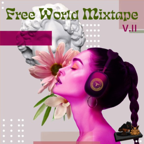 Free World Mixtape V.II mix