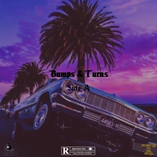 Bumps & Turns (Side A)