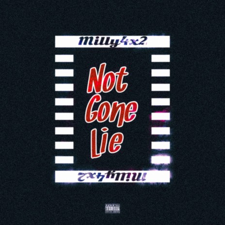 Not Gone Lie | Boomplay Music