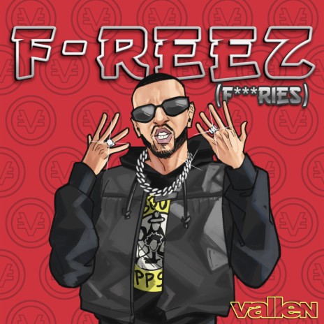 F-Reez (Fuckries) (Radio Edit)
