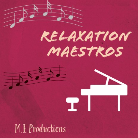 Relaxation Maestros | Boomplay Music