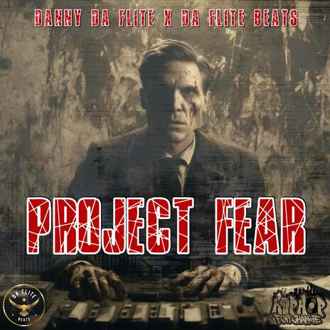 Project Fear | Boomplay Music