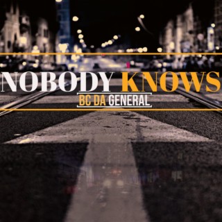 Nobody Knows