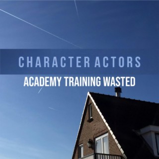 Academy Training Wasted EP