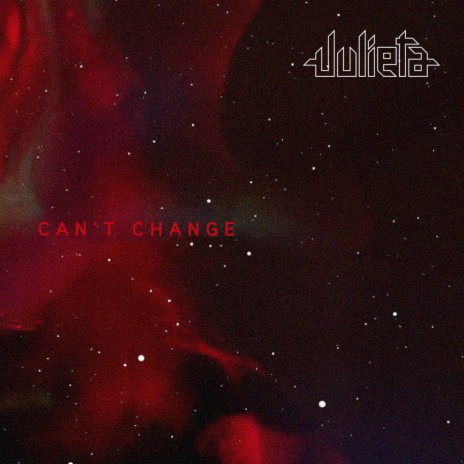 Can't Change | Boomplay Music