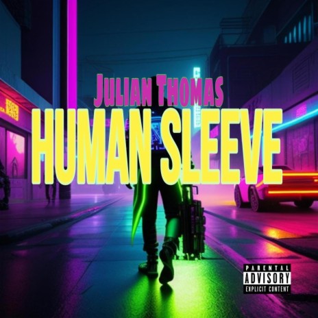 Human Sleeve | Boomplay Music