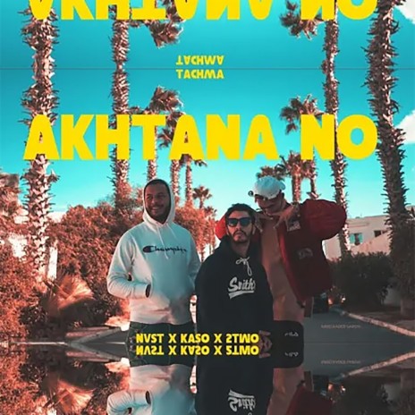 Akhtana No ft. KASO & 2Two | Boomplay Music