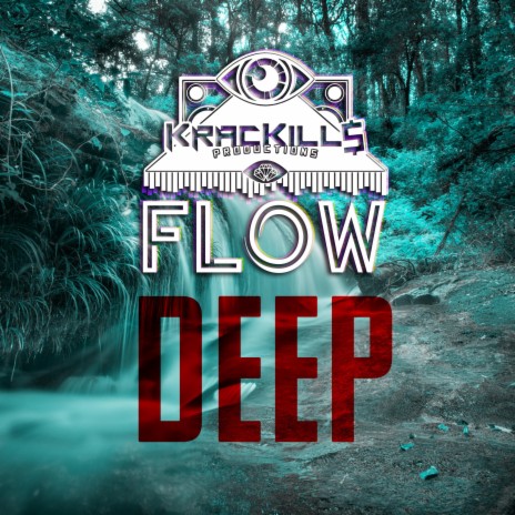 Flow Deep | Boomplay Music