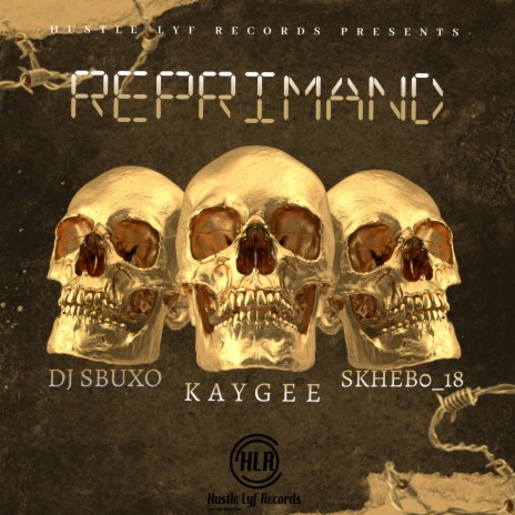 Reprimand ft. Dj Sbuxo & Skhebo_18 | Boomplay Music