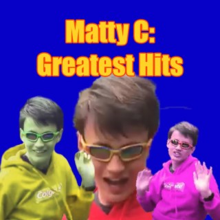 Matty C: Greatest Hits