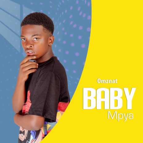 Baby Mpya | Boomplay Music
