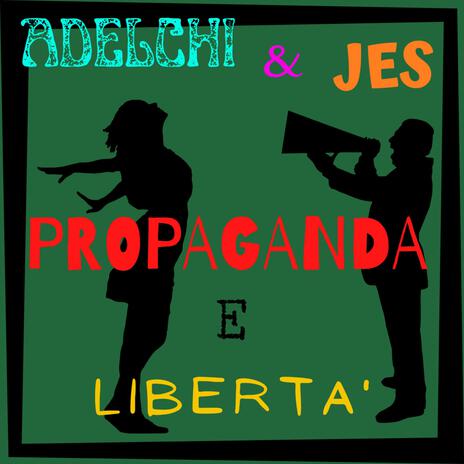 Propaganda e libertà | Boomplay Music