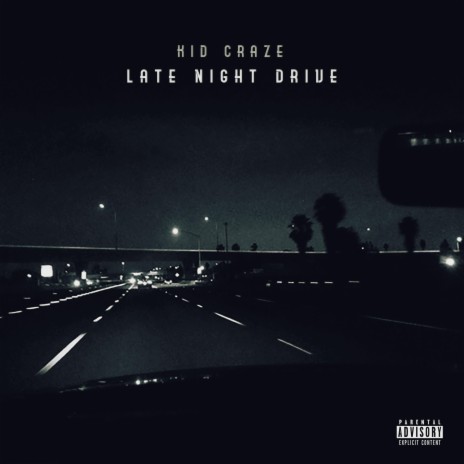 Late Night Drive | Boomplay Music