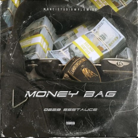 MONEY BAG ft. SSSTAUCE | Boomplay Music