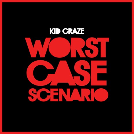 Worst Case Scenario | Boomplay Music