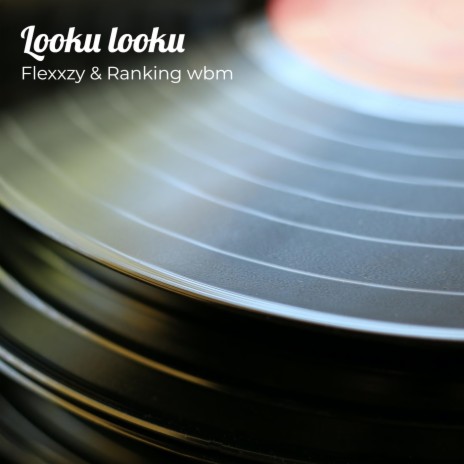 Flexxzy ft. Ranking Lookulooku | Boomplay Music