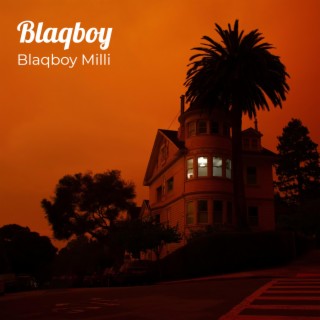 Blaqboy Milli